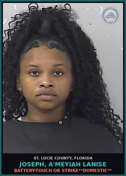 CCW arrest card for Joseph, A'meyiah Lanise in St. Lucie County: Battery-touch Or Strike**domestic**