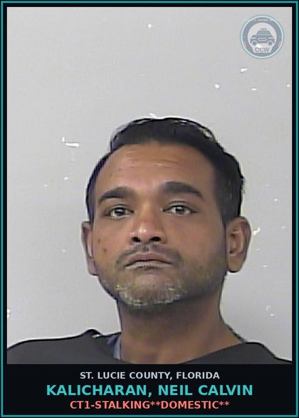 CCW arrest card for Kalicharan, Neil Calvin in St. Lucie County: Ct1-stalking**domestic**