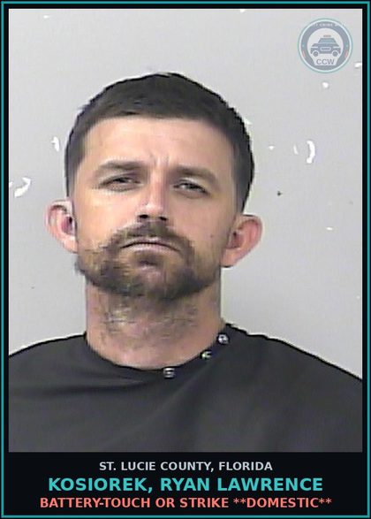 CCW arrest card for Kosiorek, Ryan Lawrence in St. Lucie County: Battery-touch Or Strike **domestic**