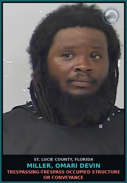 CCW arrest card for Miller, Omari Devin in St. Lucie County: Trespassing-trespass Occupied Structure Or Conveyance