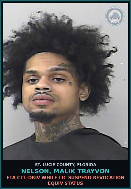 CCW arrest card for Nelson, Malik Trayvon in St. Lucie County: Fta Ct1-driv While Lic Suspend Revocation Equiv Status
