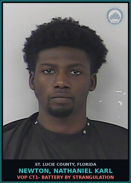 CCW arrest card for Newton, Nathaniel Karl in St. Lucie County: Vop Ct1- Battery By Strangulation