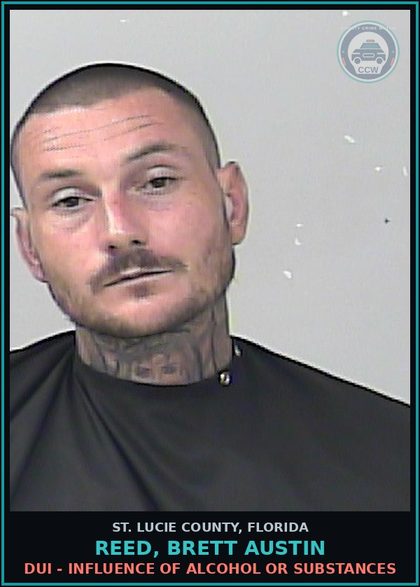 CCW arrest card for Reed, Brett Austin in St. Lucie County: Dui - Influence Of Alcohol Or Drugs