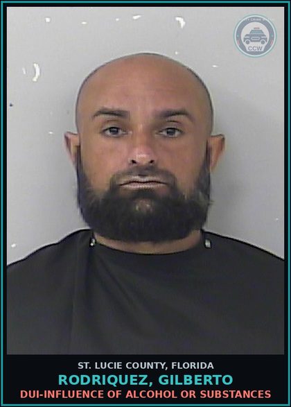 CCW arrest card for Rodriquez, Gilberto in St. Lucie County: Dui-influence Of Alcohol Or Drugs