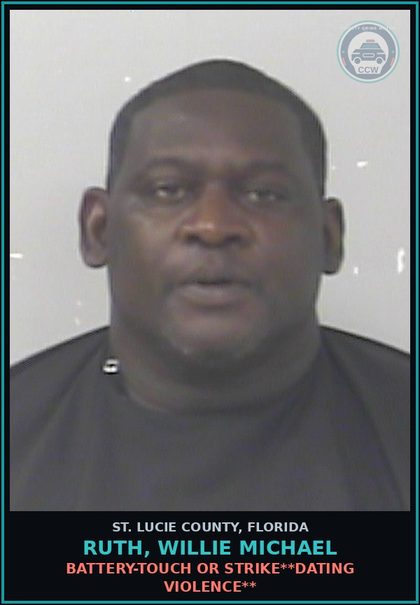 CCW arrest card for Ruth, Willie Michael in St. Lucie County: Battery-touch Or Strike**dating Violence**