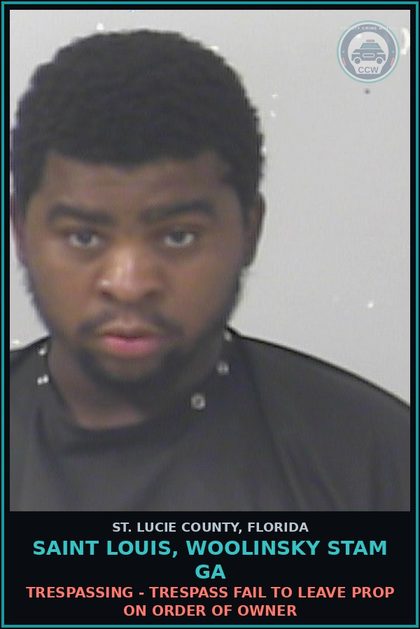 CCW arrest card for Saint Louis, Woolinsky Stam Ga in St. Lucie County: Trespassing - Trespass Fail To Leave Prop On Order Of Owner