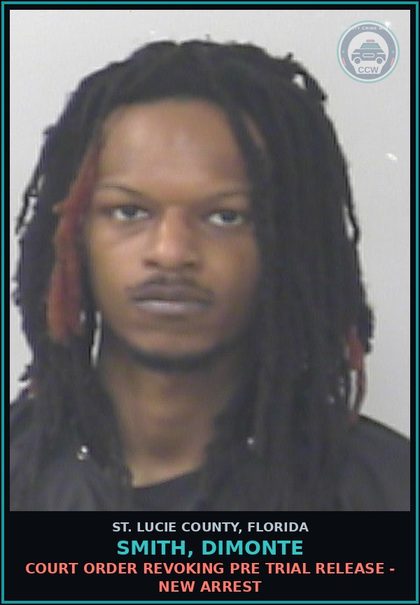 CCW arrest card for Smith, Dimonte in St. Lucie County: Court Order Revoking Pre Trial Release - New Arrest
