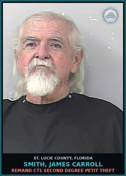 CCW arrest card for Smith, James Carroll in St. Lucie County: Remand Ct1 Second Degree Petit Theft