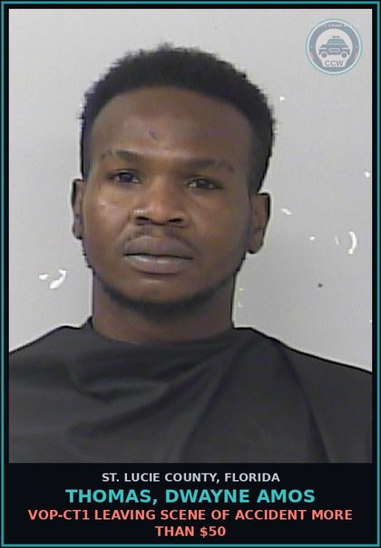 CCW arrest card for Thomas, Dwayne Amos in St. Lucie County: Vop-ct1 Leaving Scene Of Accident More Than $50