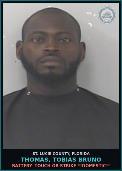 CCW arrest card for Thomas, Tobias Bruno in St. Lucie County: Battery- Touch Or Strike **domestic**