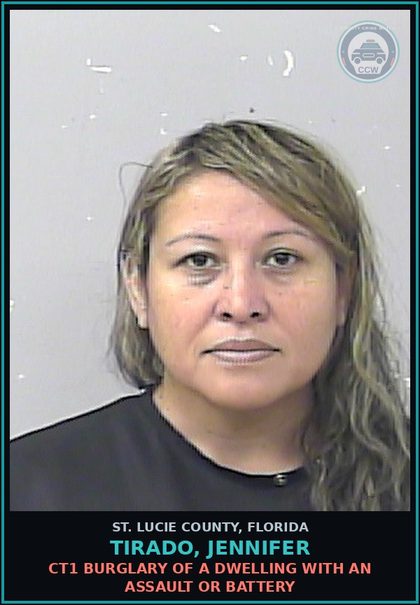 CCW arrest card for Tirado, Jennifer in St. Lucie County: Ct1 Burglary Of A Dwelling With An Assault Or Battery