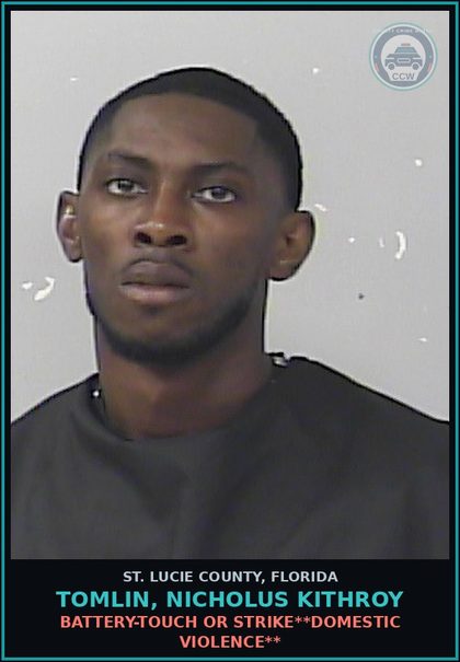 CCW arrest card for Tomlin, Nicholus Kithroy in St. Lucie County: Battery-touch Or Strike**domestic Violence**