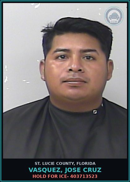 CCW arrest card for Vasquez, Jose Cruz in St. Lucie County: Hold For Ice- 403713523