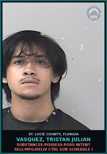 CCW arrest card for Vasquez, Tristan Julian in St. Lucie County: Drugs-possess-poss Intent Sell/mfg/deliv Ctrl Sub Schedule I