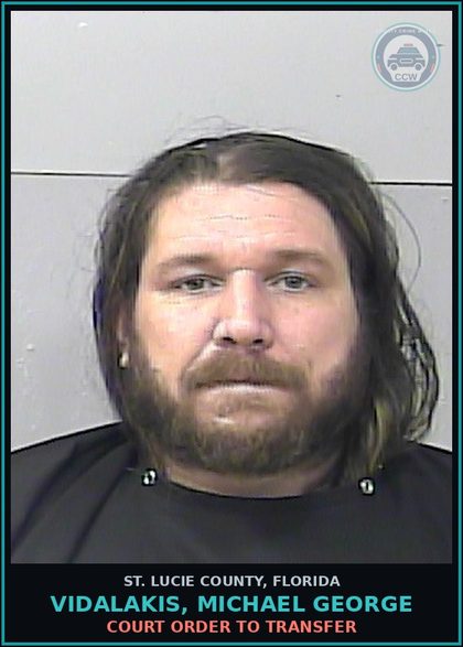 CCW arrest card for Vidalakis, Michael George in St. Lucie County: Court Order To Transfer