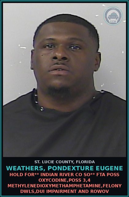 CCW arrest card for Weathers, Pondexture Eugene in St. Lucie County: Fta-ct1-possession Of 3.4 Methylenedioxymethamphetamine (mdma)