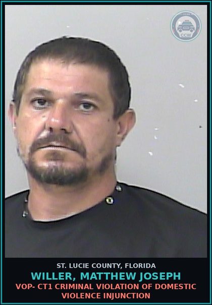 CCW arrest card for Willer, Matthew Joseph in St. Lucie County: Vop- Ct1 Criminal Violation Of Domestic Violence Injunction