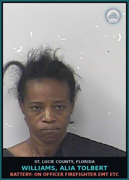 CCW arrest card for Williams, Alia Tolbert in St. Lucie County: Battery- On Officer Firefighter Emt Etc