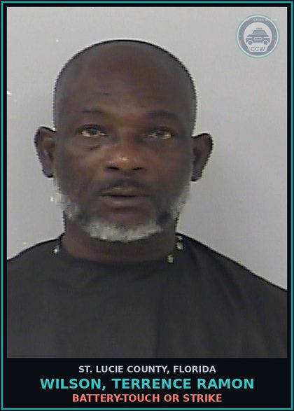 CCW arrest card for Wilson, Terrence Ramon in St. Lucie County: Battery-touch Or Strike