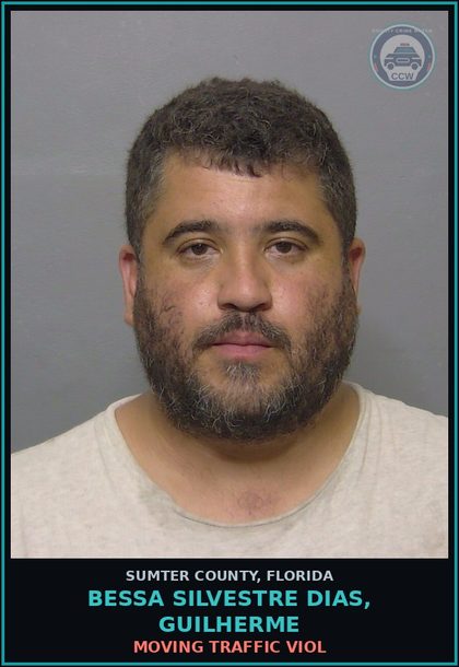 CCW arrest card for BESSA SILVESTRE DIAS, GUILHERME in Sumter County: MOVING TRAFFIC VIOL