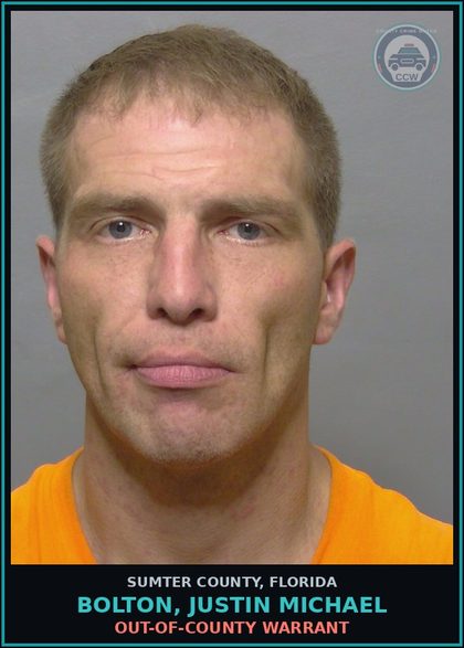 CCW arrest card for BOLTON, JUSTIN MICHAEL in Sumter County: OUT-OF-COUNTY WARRANT