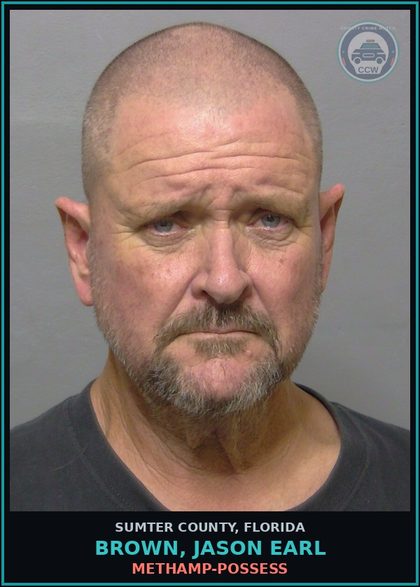 CCW arrest card for BROWN, JASON EARL in Sumter County: Methamp-POSSESS