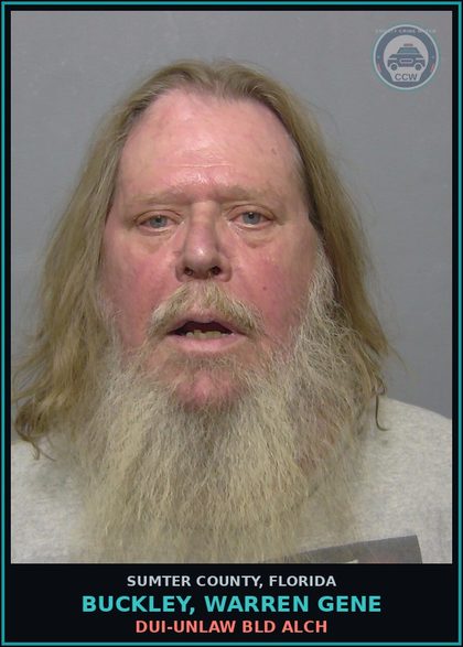 CCW arrest card for BUCKLEY, WARREN GENE in Sumter County: DUI-UNLAW BLD ALCH