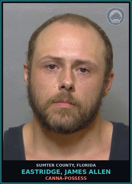 CCW arrest card for EASTRIDGE, JAMES ALLEN in Sumter County: Canna-POSSESS