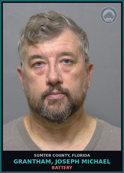 CCW arrest card for GRANTHAM, JOSEPH MICHAEL in Sumter County: BATTERY