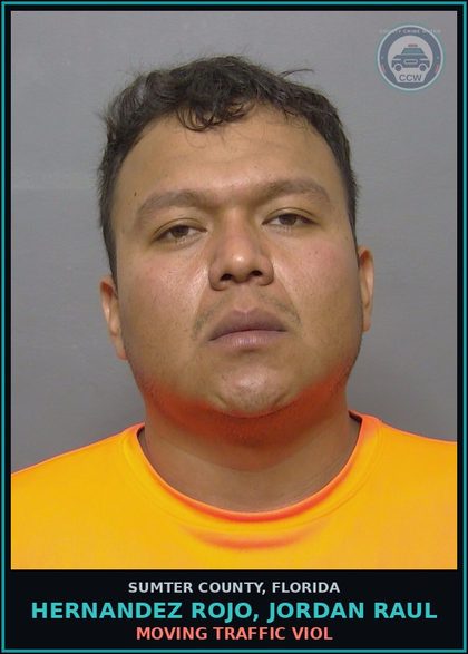 CCW arrest card for HERNANDEZ ROJO, JORDAN RAUL in Sumter County: MOVING TRAFFIC VIOL