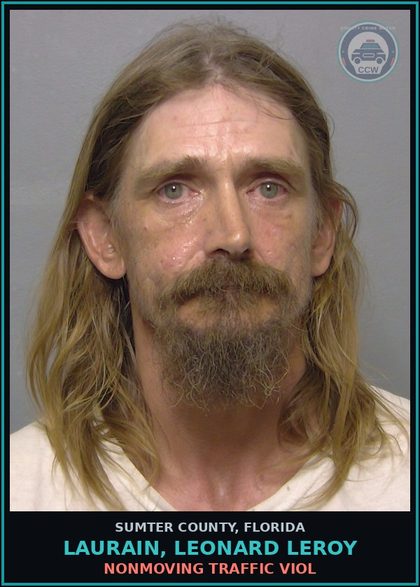 CCW arrest card for LAURAIN, LEONARD LEROY in Sumter County: NONMOVING TRAFFIC VIOL