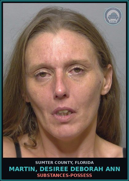 CCW arrest card for MARTIN, DESIREE DEBORAH ANN in Sumter County: DRUGS-POSSESS