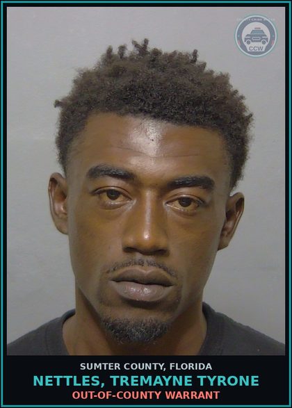 CCW arrest card for NETTLES, TREMAYNE TYRONE in Sumter County: OUT-OF-COUNTY WARRANT