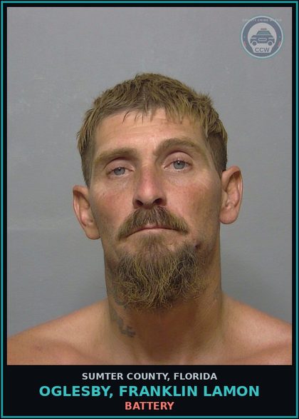 CCW arrest card for OGLESBY, FRANKLIN LAMON in Sumter County: BATTERY