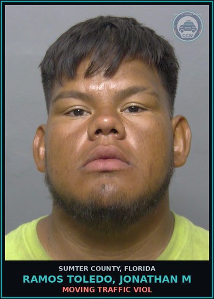 CCW arrest card for RAMOS TOLEDO, JONATHAN M in Sumter County: MOVING TRAFFIC VIOL