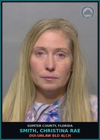 CCW arrest card for SMITH, CHRISTINA RAE in Sumter County: DUI-UNLAW BLD ALCH