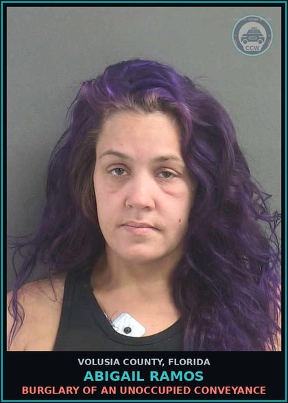 CCW arrest card for ABIGAIL RAMOS in Volusia County: BURGLARY OF AN UNOCCUPIED CONVEYANCE