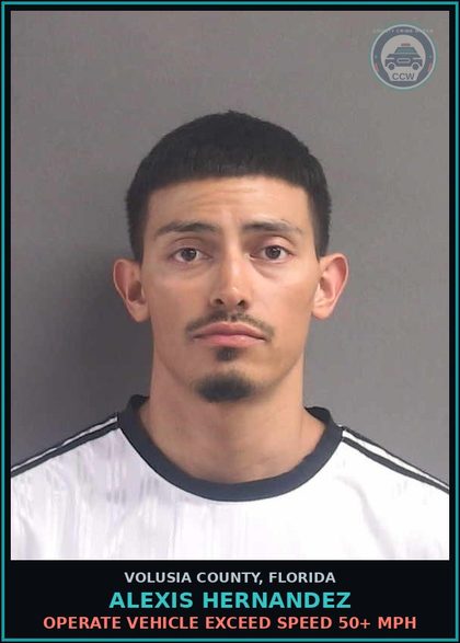 CCW arrest card for ALEXIS HERNANDEZ in Volusia County: OPERATE VEHICLE EXCEED SPEED 50+ MPH