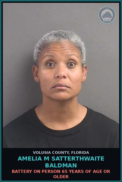 CCW arrest card for AMELIA M SATTERTHWAITE BALDMAN in Volusia County: BATTERY ON PERSON 65 YEARS OF AGE OR OLDER