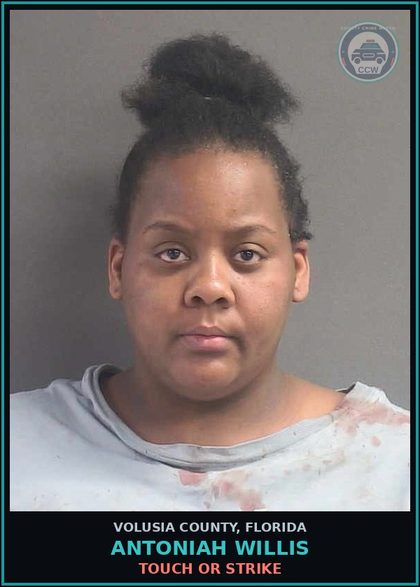 CCW arrest card for ANTONIAH WILLIS in Volusia County: TOUCH OR STRIKE