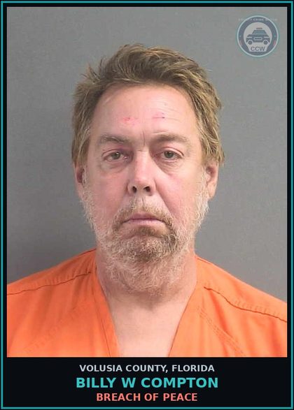 CCW arrest card for BILLY W COMPTON in Volusia County: BREACH OF PEACE