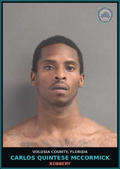 CCW arrest card for CARLOS QUINTESE MCCORMICK in Volusia County: ROBBERY