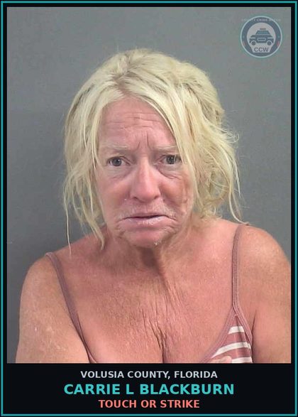 CCW arrest card for CARRIE L BLACKBURN in Volusia County: TOUCH OR STRIKE