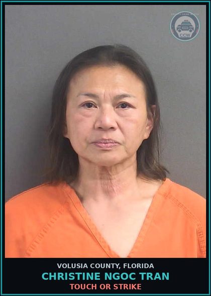 CCW arrest card for CHRISTINE NGOC TRAN in Volusia County: TOUCH OR STRIKE