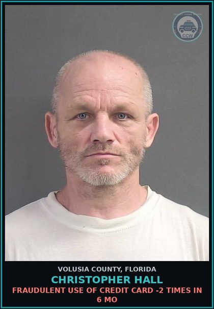 CCW arrest card for CHRISTOPHER HALL in Volusia County: FAILURE OF S3X OFFENDER TO PROPERLY REGISTER