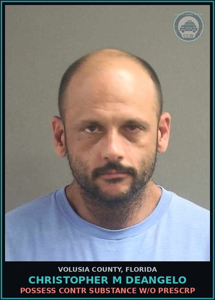 CCW arrest card for CHRISTOPHER M DEANGELO in Volusia County: POSSESS CONTR SUBSTANCE W/O PRESCRP