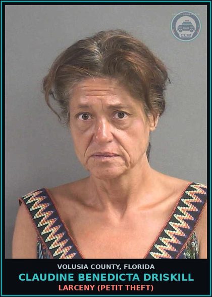 CCW arrest card for CLAUDINE BENEDICTA DRISKILL in Volusia County: LARCENY (PETIT THEFT)