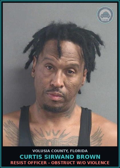 CCW arrest card for CURTIS SIRWAND BROWN in Volusia County: CAUSE BODILY HARM