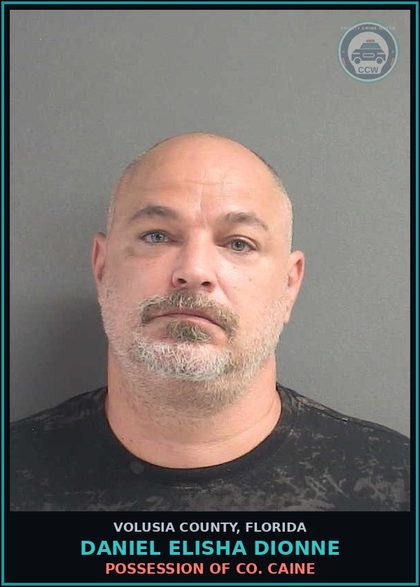 CCW arrest card for DANIEL ELISHA DIONNE in Volusia County: POSSESSION OF CO. CAINE