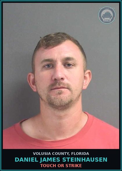 CCW arrest card for DANIEL JAMES STEINHAUSEN in Volusia County: TOUCH OR STRIKE